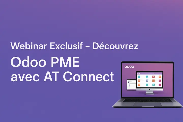 Bannière professionnelle Webinar exclusif AT Connect sur Odoo PME, avec fond violet et visuel d’un ordinateur affichant l’ERP Odoo.